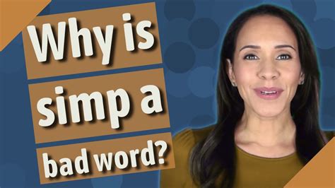 is simp a bad word.